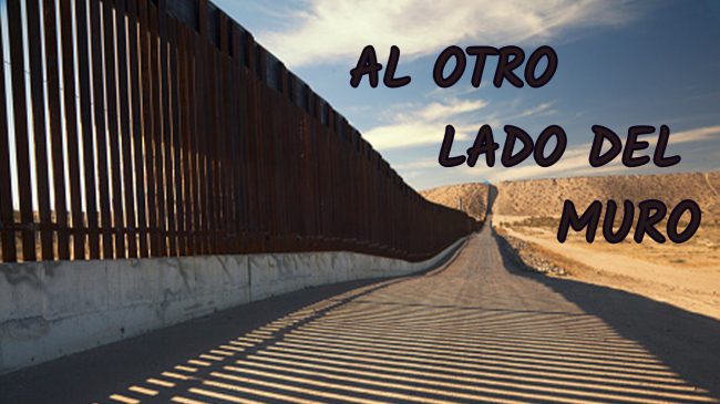 Al Otro Lado del Muro Al Otro Lado del Muro