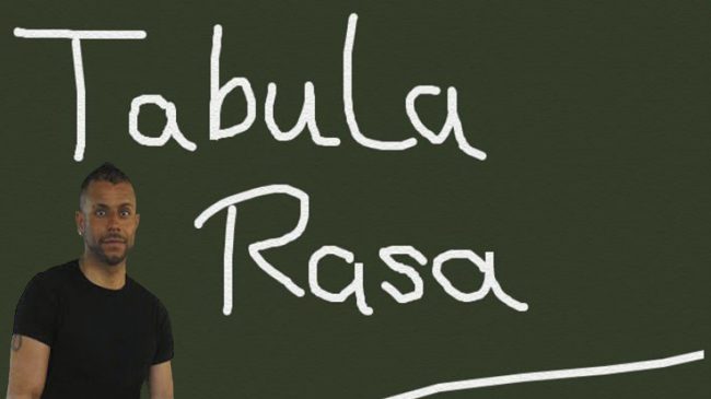 Tabula Rasa Tabula Rasa