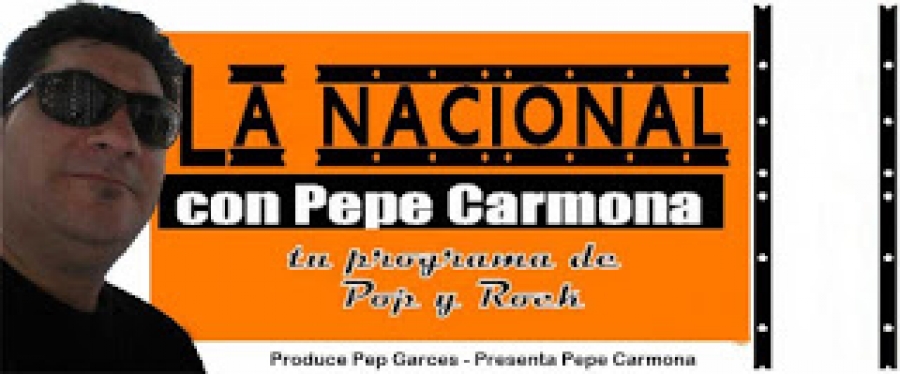 La Nacional - Pepe Carmona y Pep Garces