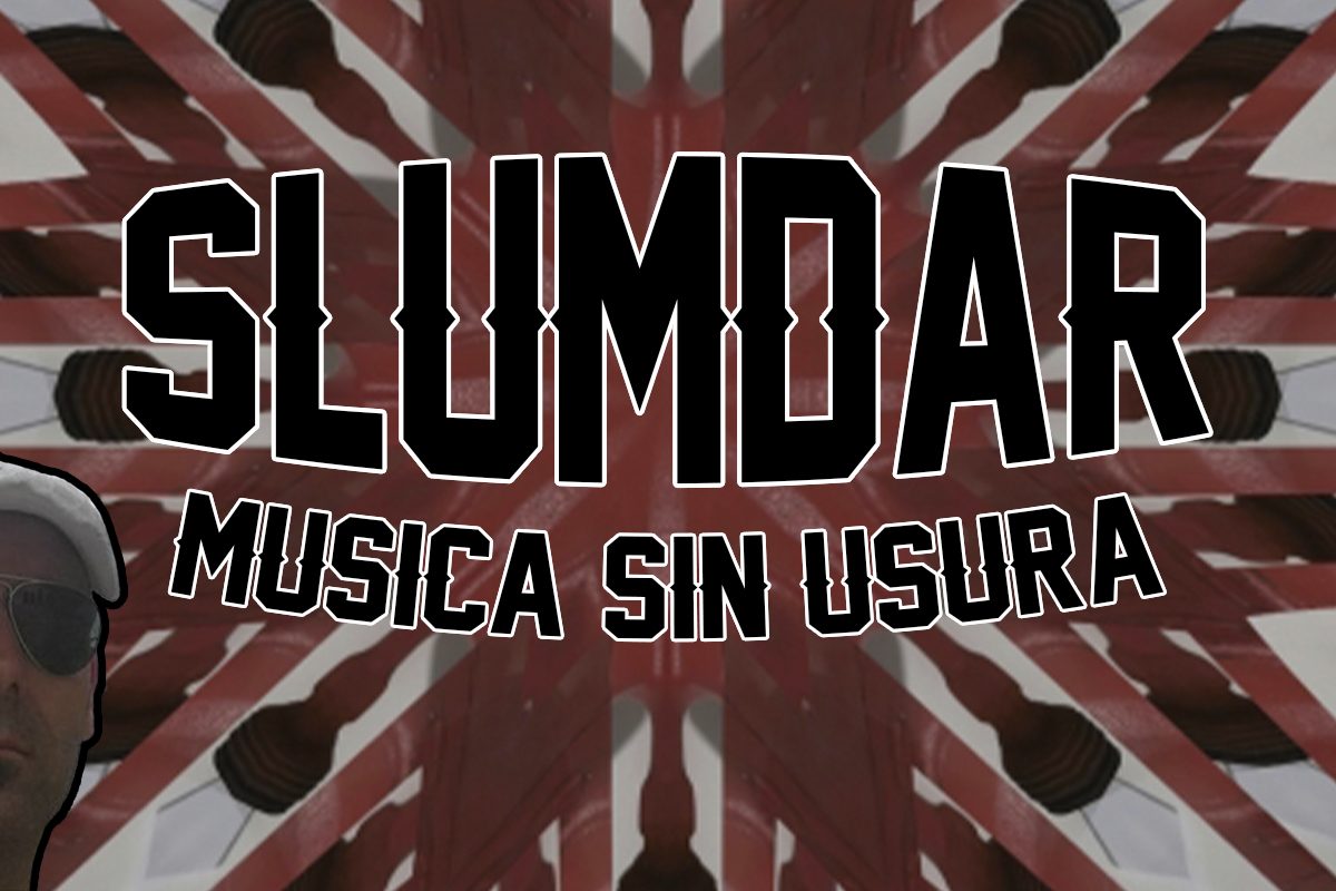 Slumdar Musica sin usura Slumdar Musica sin usura