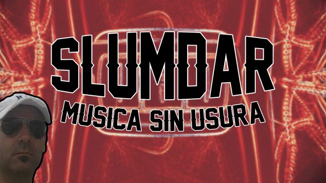 Slumdar Musica sin usura Slumdar Musica sin usura