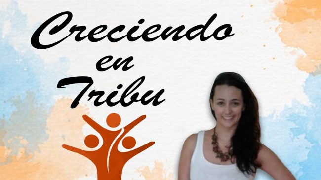 Creciendo en Tribu Creciendo en Tribu