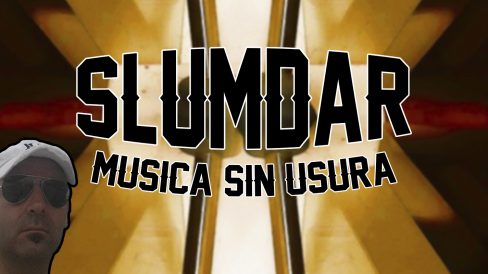 Slumdar Musica sin usura