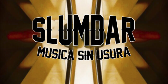 Slumdar musica sin usura Slumdar musica sin usura