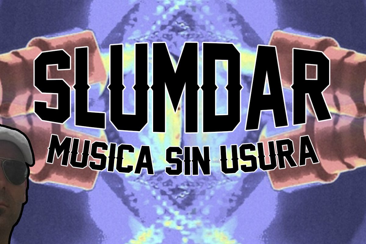 Slumdar Musica sin usura