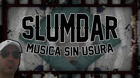 Slumdar Musica sin usura Slumdar Musica sin usura