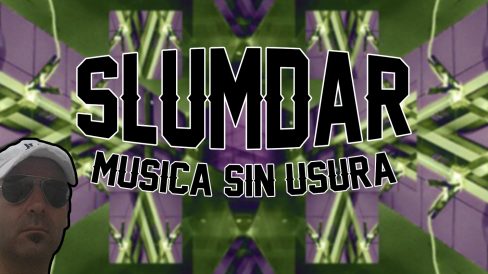 Slumdar Musica sin usura Slumdar Musica sin usura