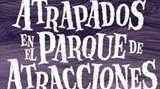 Atrapados en el parque de atracciones Libro Atrapados en el parque de atracciones