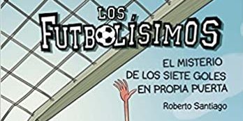 Los futbolísimos Libro Los Futbolísimos