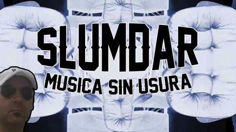 Slumdar Musica sin usura Slumdar Musica sin usura