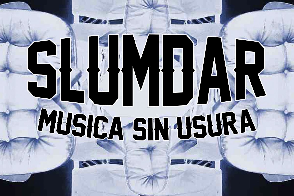 Slumdar musica sin usura