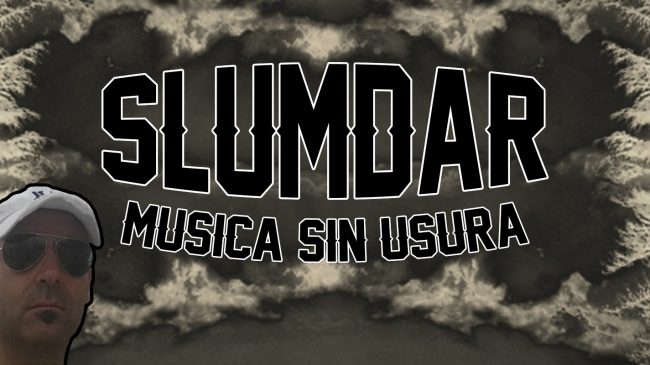 Slumdar Musica sin usura Slumdar Musica sin usura