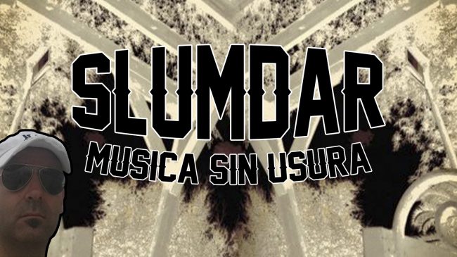 Slumdar Musica sin usura Slumdar Musica sin usura
