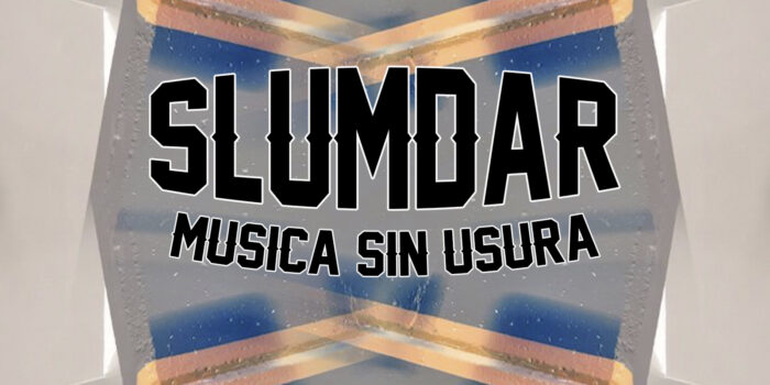 Slumdar musica sin usura