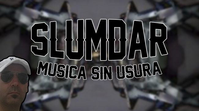 Slumdar Musica sin usura Slumdar Musica sin usura