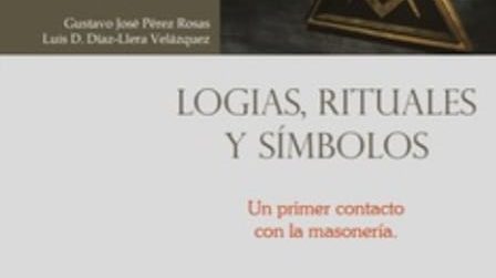 logias ritos y simbolos masoneria Logias Rituales y Símbolos de Masonería
