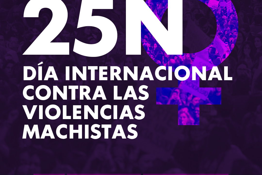 25N- Dia internacional contra las violencias machistas