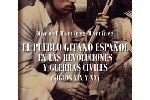 Cauce Libros EL PUEBLO GITANO ESPAÑOL EN LAS REVOLUCIONES Y GUERRAS CIVILES