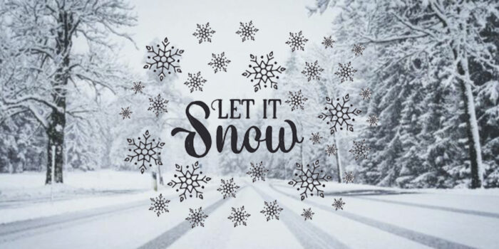 Let it snow Let it snow