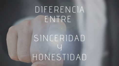 Honestidad & Sinceridad.