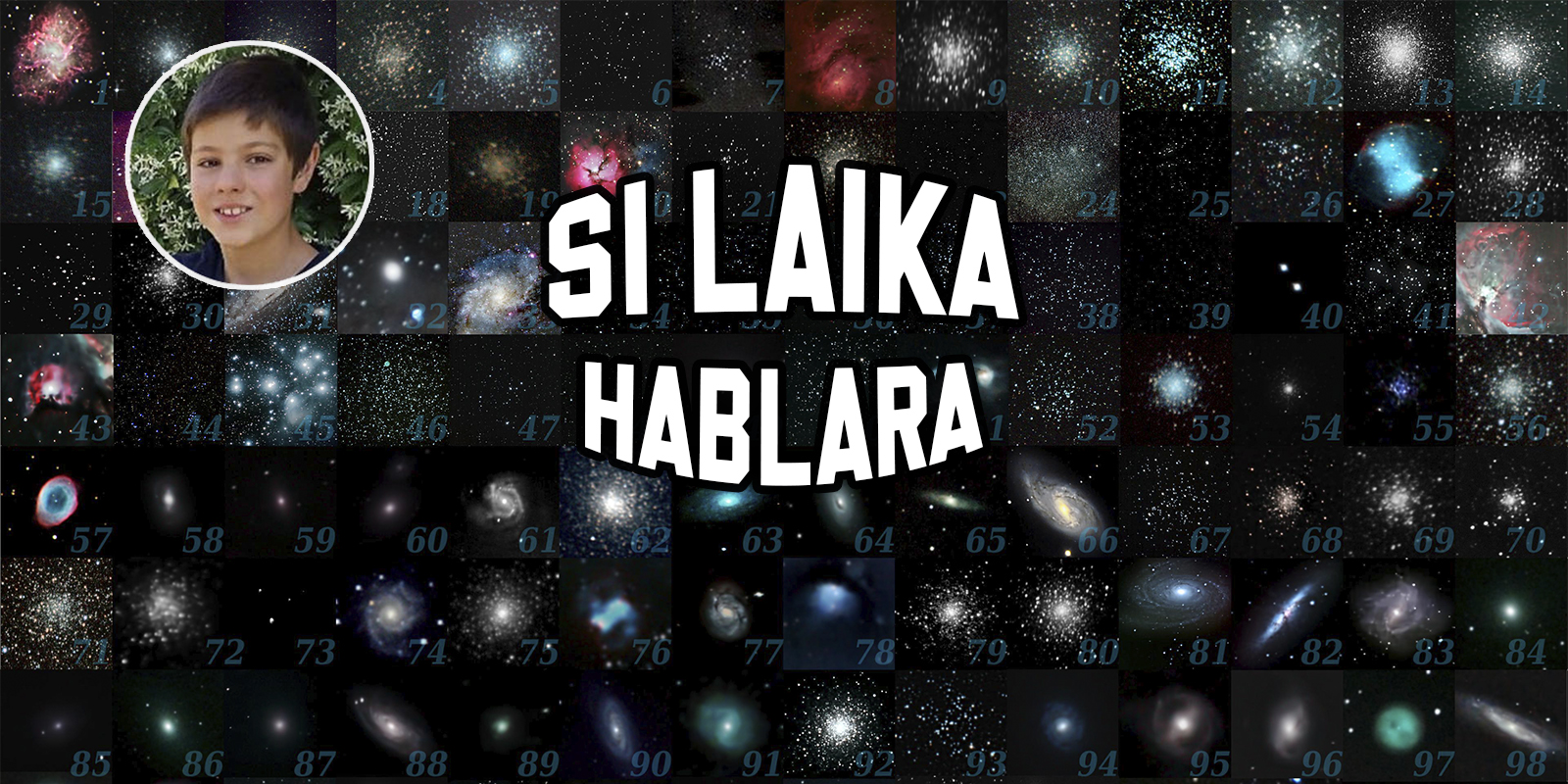 Si Laika Hablara – El-catálogo-Messier – 2022-02-27 Si Laika Hablara - El-catálogo-Messier - 2022-02-27