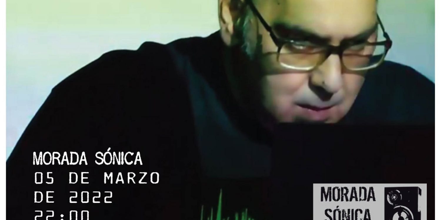 Morada sonica - especial Juan Antonio Nieto