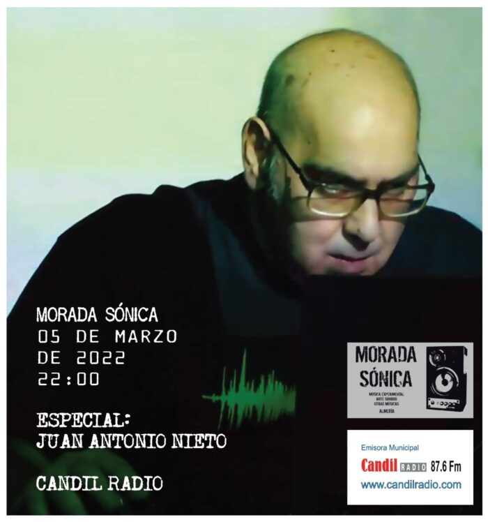 Morada sonica - especial Juan Antonio Nieto
