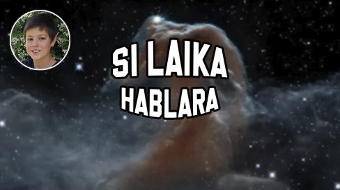 si Laika Hablara - Nebulosas 2022-04-10