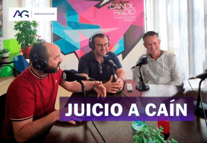 Juicio A Caín, en Candil Radio, con AG Abogados