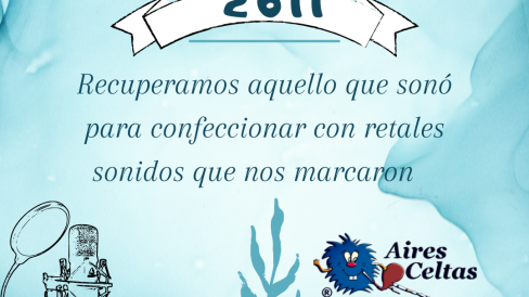 Retales 2011- Aires Celtas - 2022-10-22