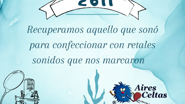 Retales 2011- Aires Celtas - 2022-10-22