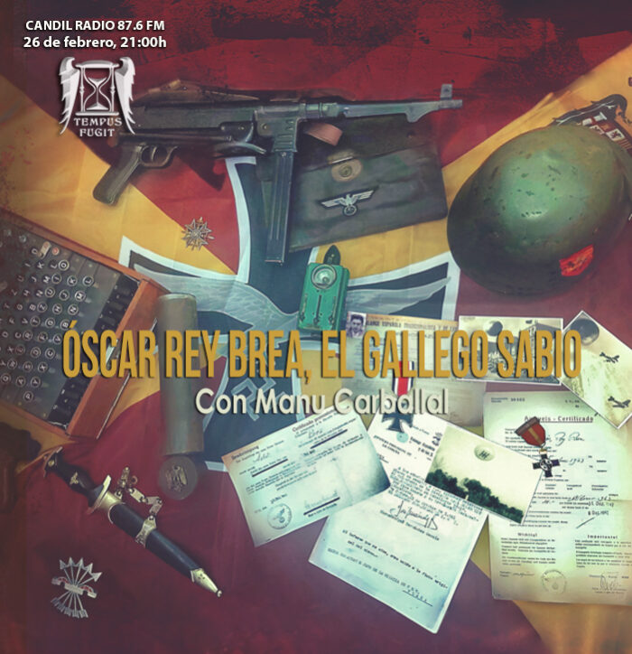 TEMPUS FUGIT 10X17 Óscar Rey Brea, el gallego sabio