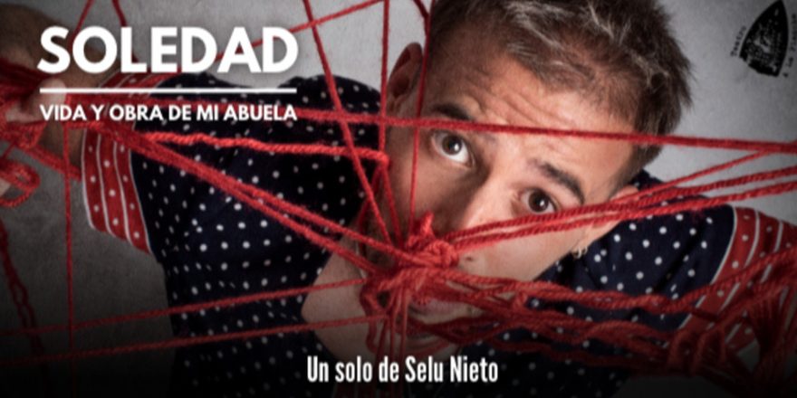 Vuelve Delicatessen, con Teatro A la Plancha & «SOLEDAD» (vida y obra de mi  abuela), con Selu Nieto, en Días de Radio. – Candil Radio
