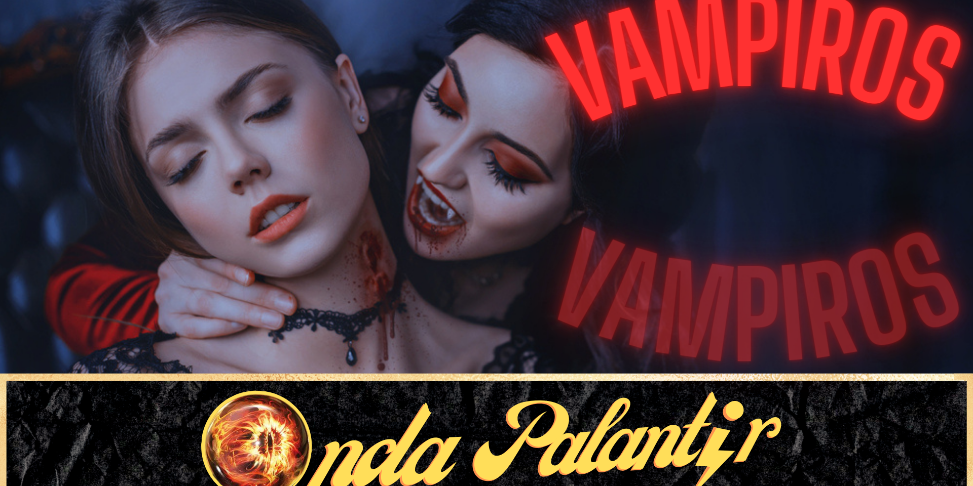 Onda Palantir 1×12 Web Onda Palantir- Vampiros