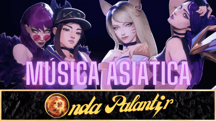 Onda Palantir- Musica Asiatica