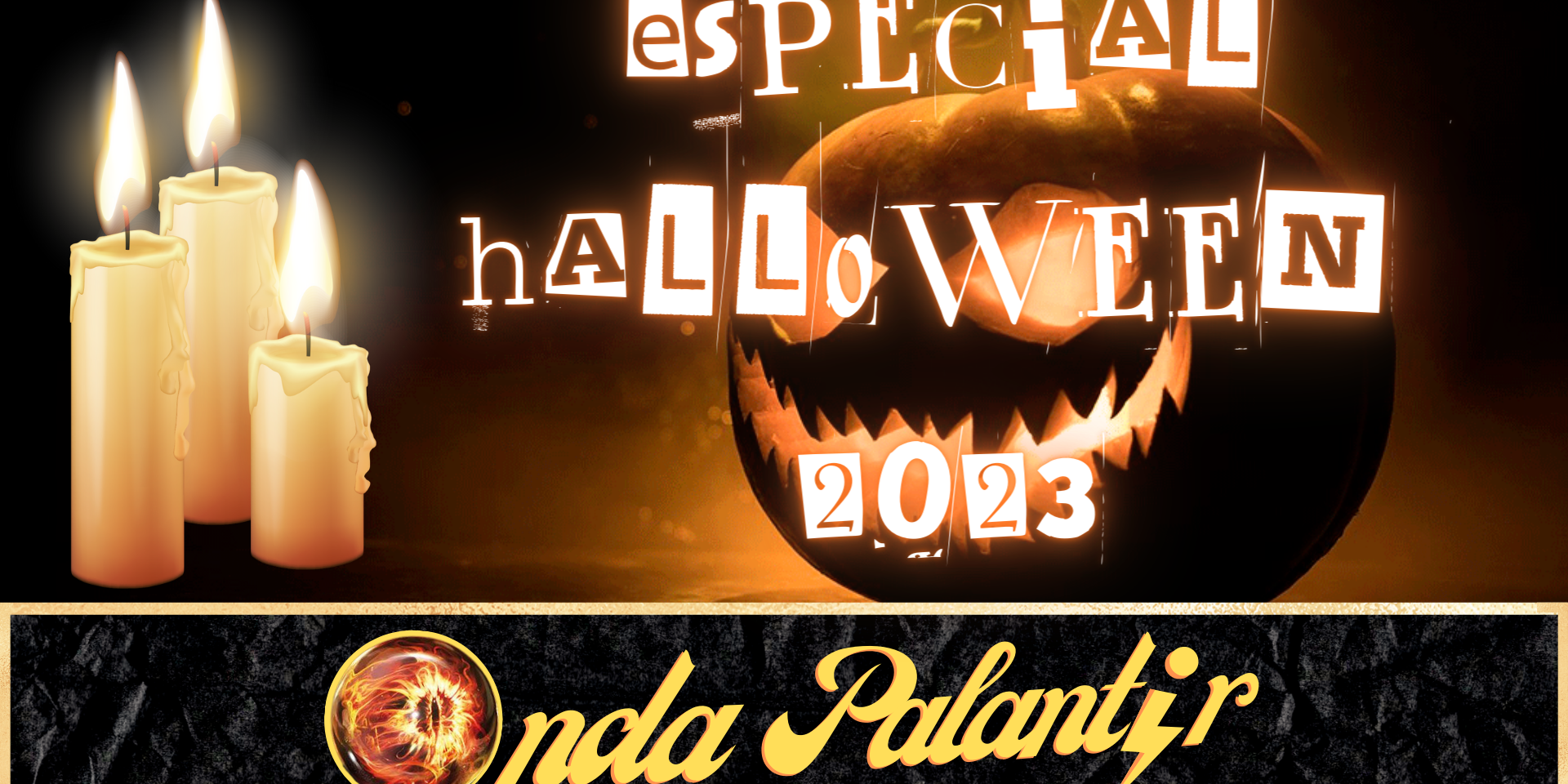 Onda Palantir Especial Halloween 2023 Web Palantir - Especial halloween