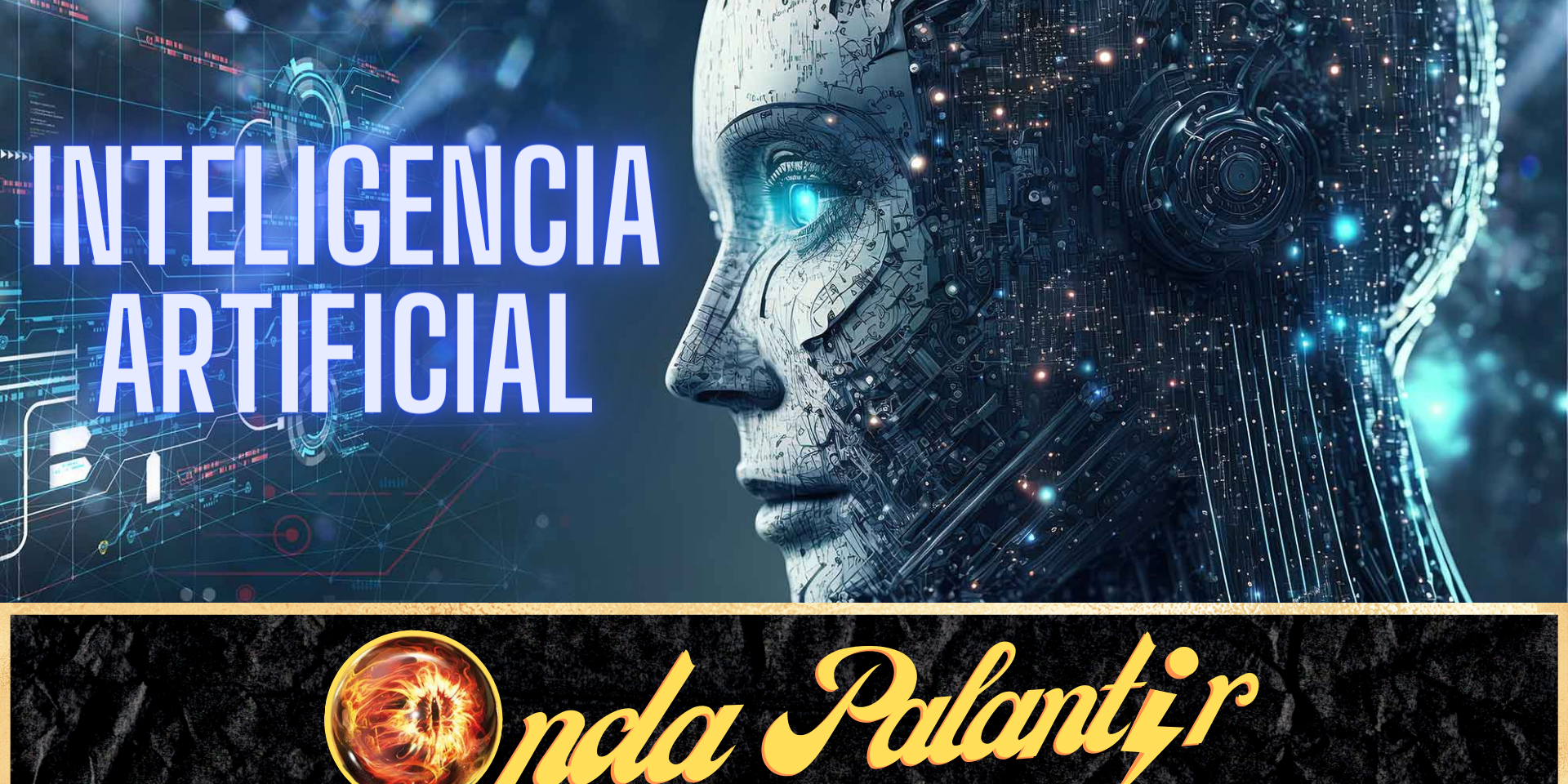 Onda Palantir 1×15 Web Onda palantir - inteligencia artificial