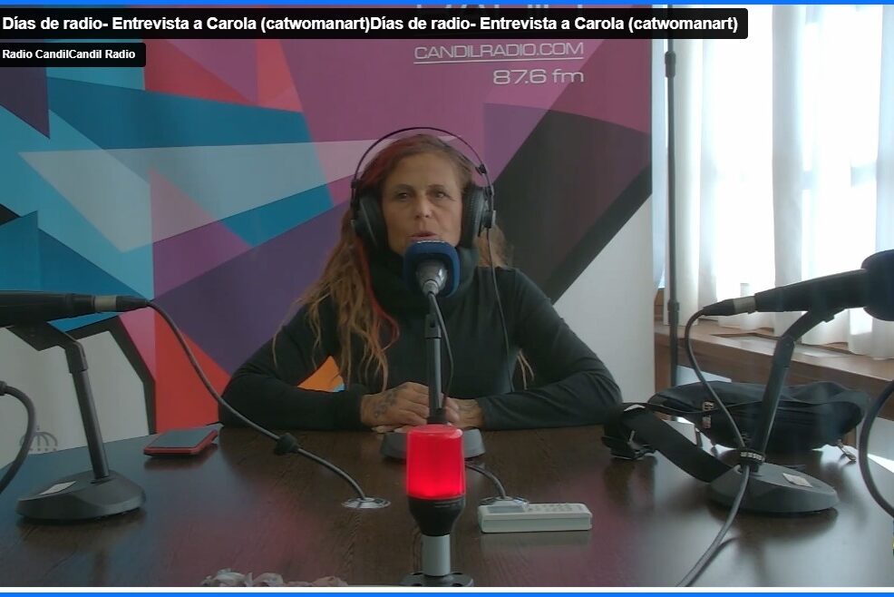 Carola Catwoman Vídeo: Café con «Catwoman Art» & Carola… Una Vida de ARTE en estado puro, con Almécija, en Días de Radio.