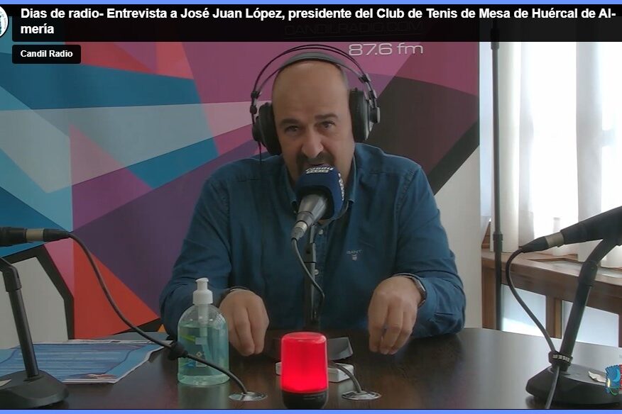 Presente y Futuro del Club Tenis de Mesa de Huércal, avanzando Jornada Nacional, junto a José Juan + José Ismael y Almécija, en Días de Radio.