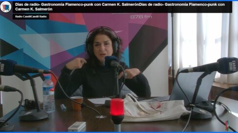 Carmen K. Salmerón vuelve a sorprender… Con su genial y sabrosa «GASTRONOMÍA FLAMENCO PUNK», junto a Almécija, en Días de Radio.