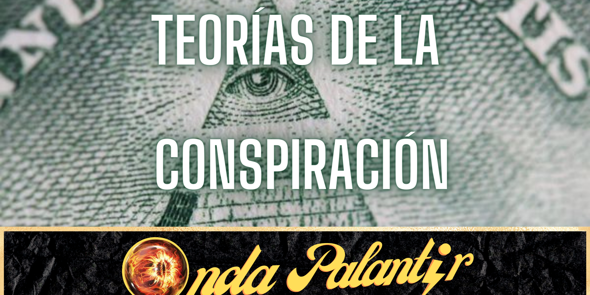 Onda Palantir 1×26 Web ¿A quién no le gusta una teoría conspirativa chorra? Estamos seguros de que todos habéis escuchado esa teoría que dice que Putin tiene uno o dos dobles que le sustituyen en eventos, ¡y también tenemos esa misma teoría para Luis Miguel! Parece que en vez de ir él a los conciertos de su gira, envía a un doble que se parece pero no… Las teorías conspirativas siempre han sido una fuente inagotable de diversión, sobre todo cuando hay un gran grupo de seguidores detrás que inventan todavía más cosas increíbles sobre esas teorías, intentando darle credibilidad pero perdiéndola toda por el camino.