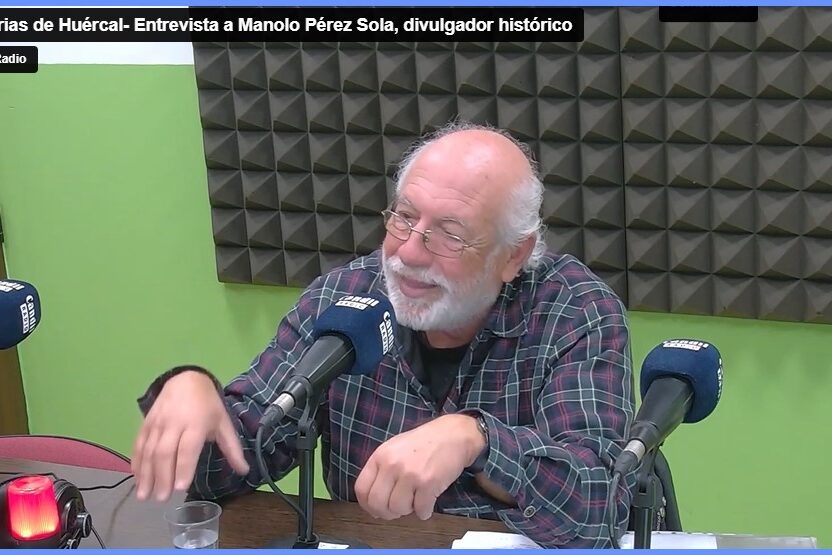 Historias de Huércal- Entrevista a Manolo Pérez Sola, divulgador histórico