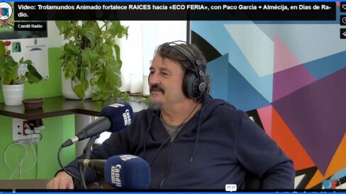 Trotamundos Animado fortalece RAICES hacia «ECO FERIA», con Paco García + Almécija, en Días de Radio.