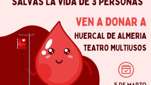 🩸 Dona sangra y podrás salvar la vida de 3 personas 🧬 Puedes también donar plasma y hacerte donante de médula Ven al Teatro Multiusos de Huércal de Almería el próximo martes 5 de marzo, de 17:30 a 21:00 horas