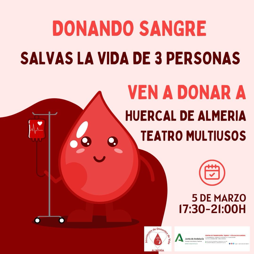 🩸 Dona sangra y podrás salvar la vida de 3 personas 🧬 Puedes también donar plasma y hacerte donante de médula Ven al Teatro Multiusos de Huércal de Almería el próximo martes 5 de marzo, de 17:30 a 21:00 horas