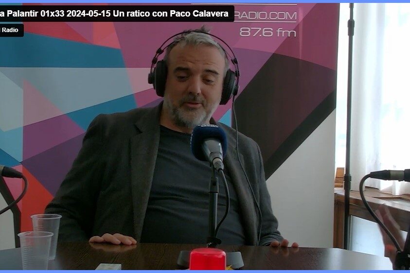 Video: Paco Calavero en Onda Palantir, en Candil Radio