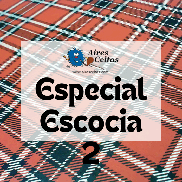 aires celtas 2024-05-04 ¡ESPECIAL ESCOCIA 2! ISLA ST CLAIR, TATTIE JAM, MARTYN BENNET, SHOOGLENIFTY, PHIL CUNNINGHAM, FLYING HAGGIS, AMY MC DONALD, HOLIDAY CLUB + SM (Shooglenifty - Ful'tae the heid o'troots