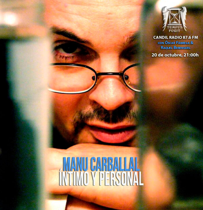 Tempus Fugit 12×4 Manu Carballal, íntimo y personal