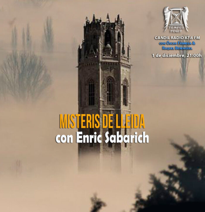 Tempus Fugit 12×10 Misteris de Lleida, con Enric Sabarich