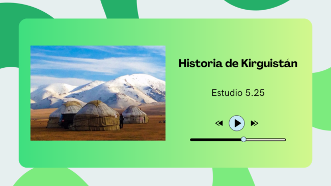 Estudio 525 2025-04-23 02×11 – Historia de Kirguistan
